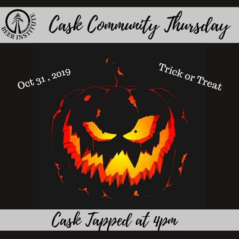special Cask Thursday event at Tree Beer Institute in Kelowna on Oct 31 2019 for Halloween