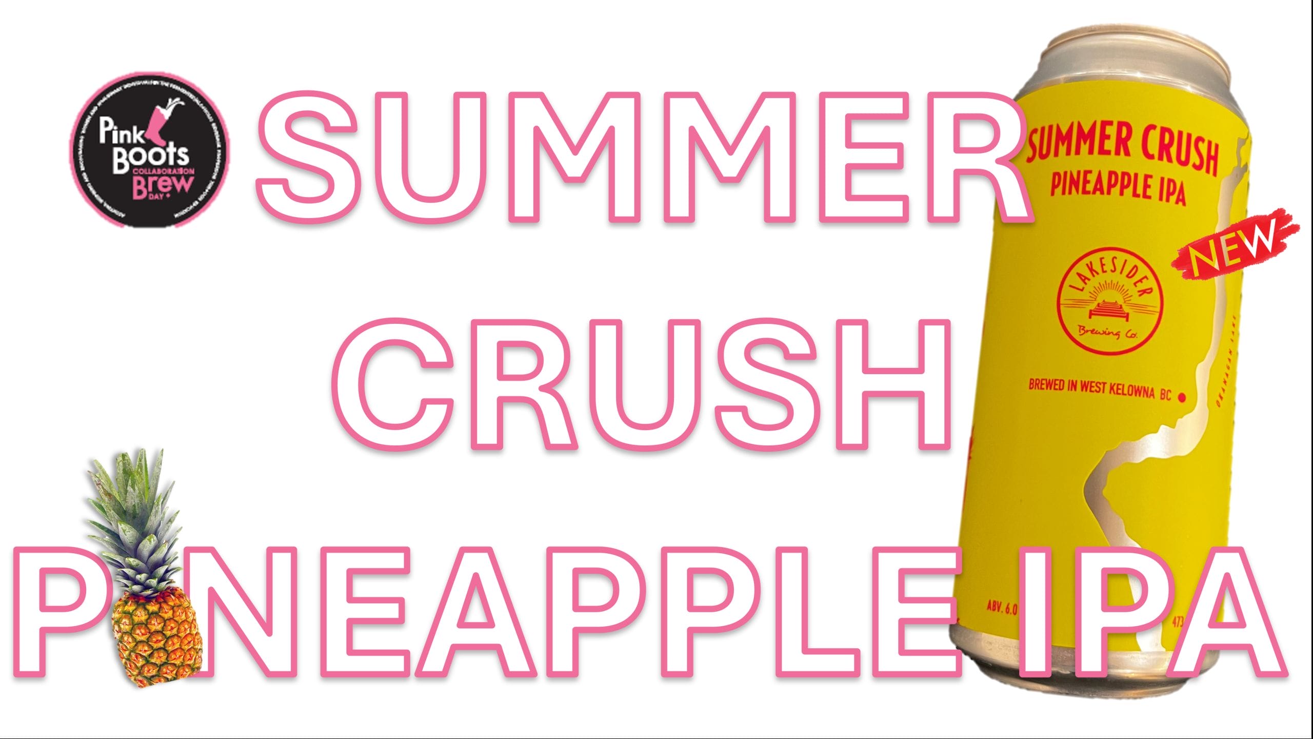a graphic and can of Lakesider Brewing's Summer Crush Pineapple IPA